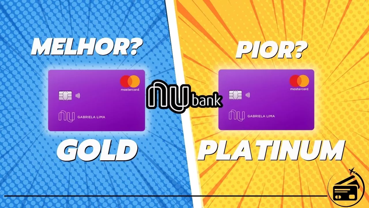 Melhor Cartão Nubank: Gold ou Platinum? Entenda as Diferenças em 2026 Melhor Cartão Nubank: Gold ou Platinum? Entenda as Diferenças em 2026