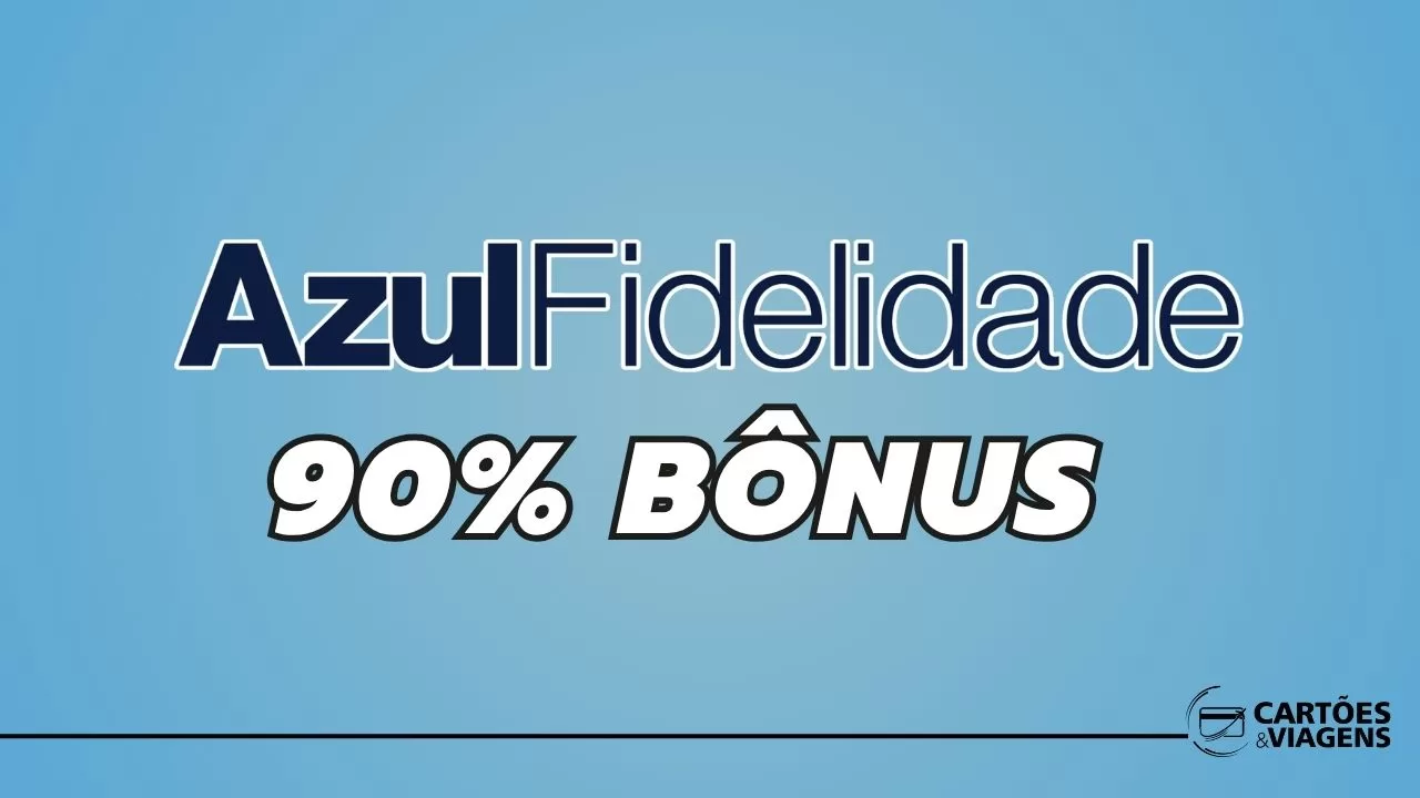 Transferência bonificada: até 90% de bônus de bancos para o Azul (até 16/07)