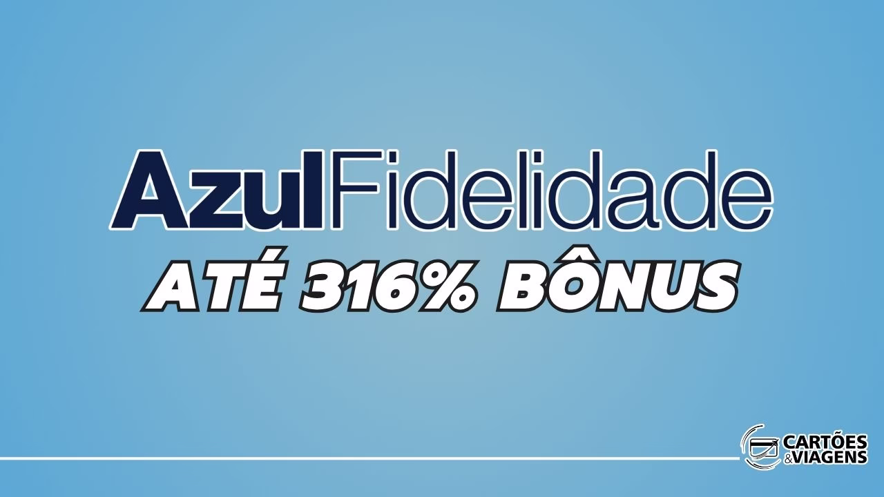 Compra de pontos Azul com bônus de até 316% até 10/08!