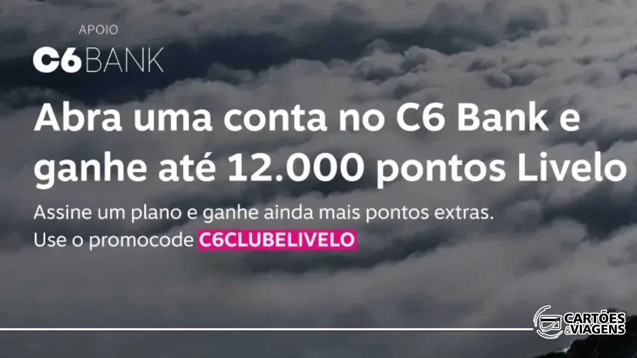 Ganhar pontos Livelo com C6: veja como acumular bônus abrindo sua conta