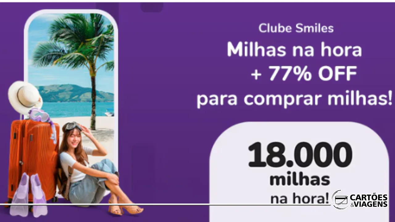 Assinatura Smiles com bônus: Ganhe até 18.000 milhas no 1º mês