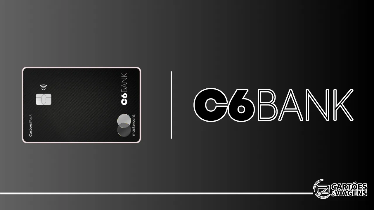 Cartão C6 Carbon Mastercard: Benefícios, Pontuação e Acesso a Salas VIP Cartão C6 Carbon Mastercard: Benefícios, Pontuação e Acesso a Salas VIP