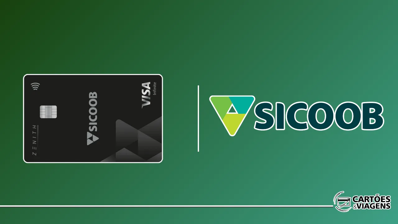 Cartão Sicoob Visa Zenith: Benefícios, Requisitos e Análise Completa