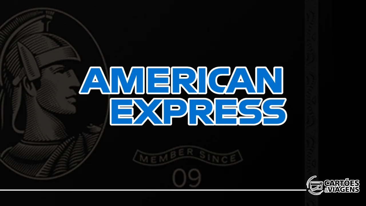 Benefícios da Bandeira Amex: Guia Definitivo dos Cartões American Express (Green, Gold, Platinum e Centurion)