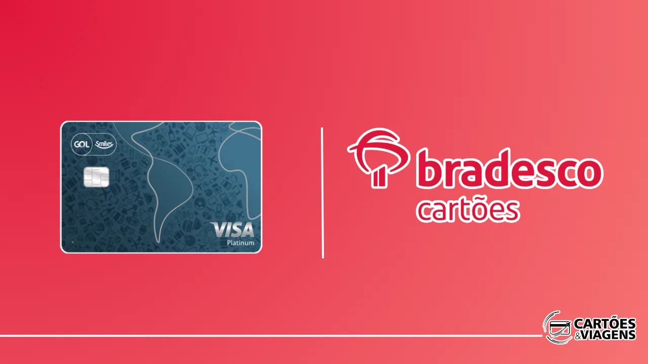 Cartão Bradesco Smiles Visa Platinum: benefícios, salas VIP, milhas e tudo o que você precisa saber