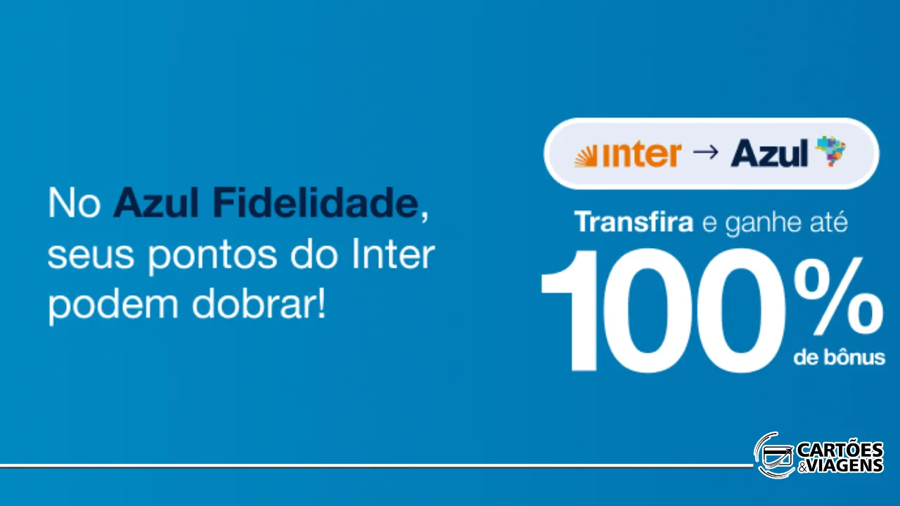 Inter Loop e Azul com bônus: até 100% na transferência de pontos para o TudoAzul