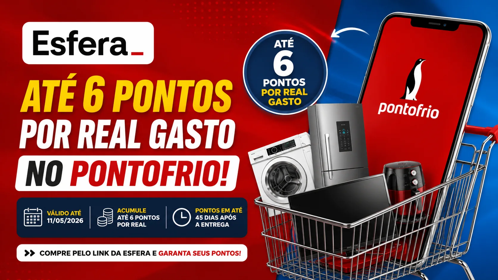 Esfera oferece até 6 pontos por real gasto no Pontofrio: veja como aproveitar