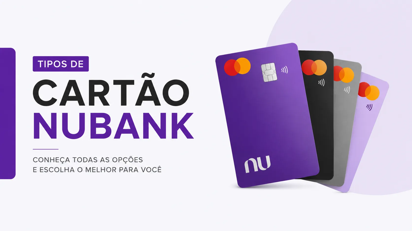 Tipos de cartão Nubank: Gold, Croma e Ultravioleta