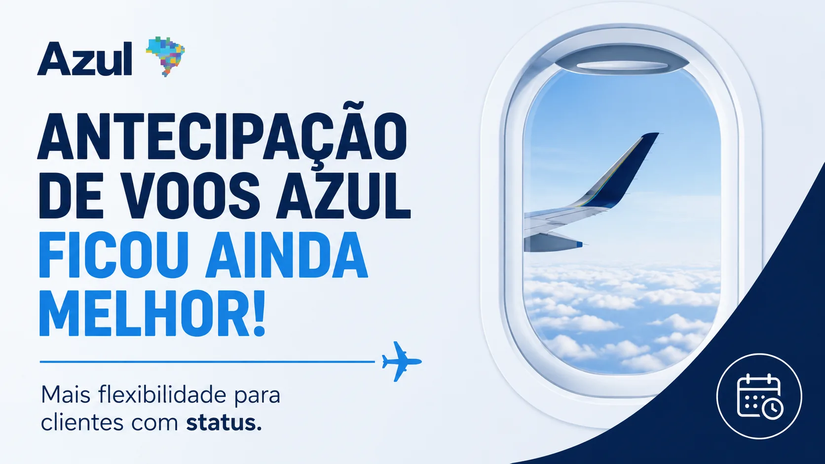 Antecipação de Voos Azul: Programa Amplia Benefício para Clientes com Status Elite Antecipação de Voos Azul: Programa Amplia Benefício para Clientes com Status Elite