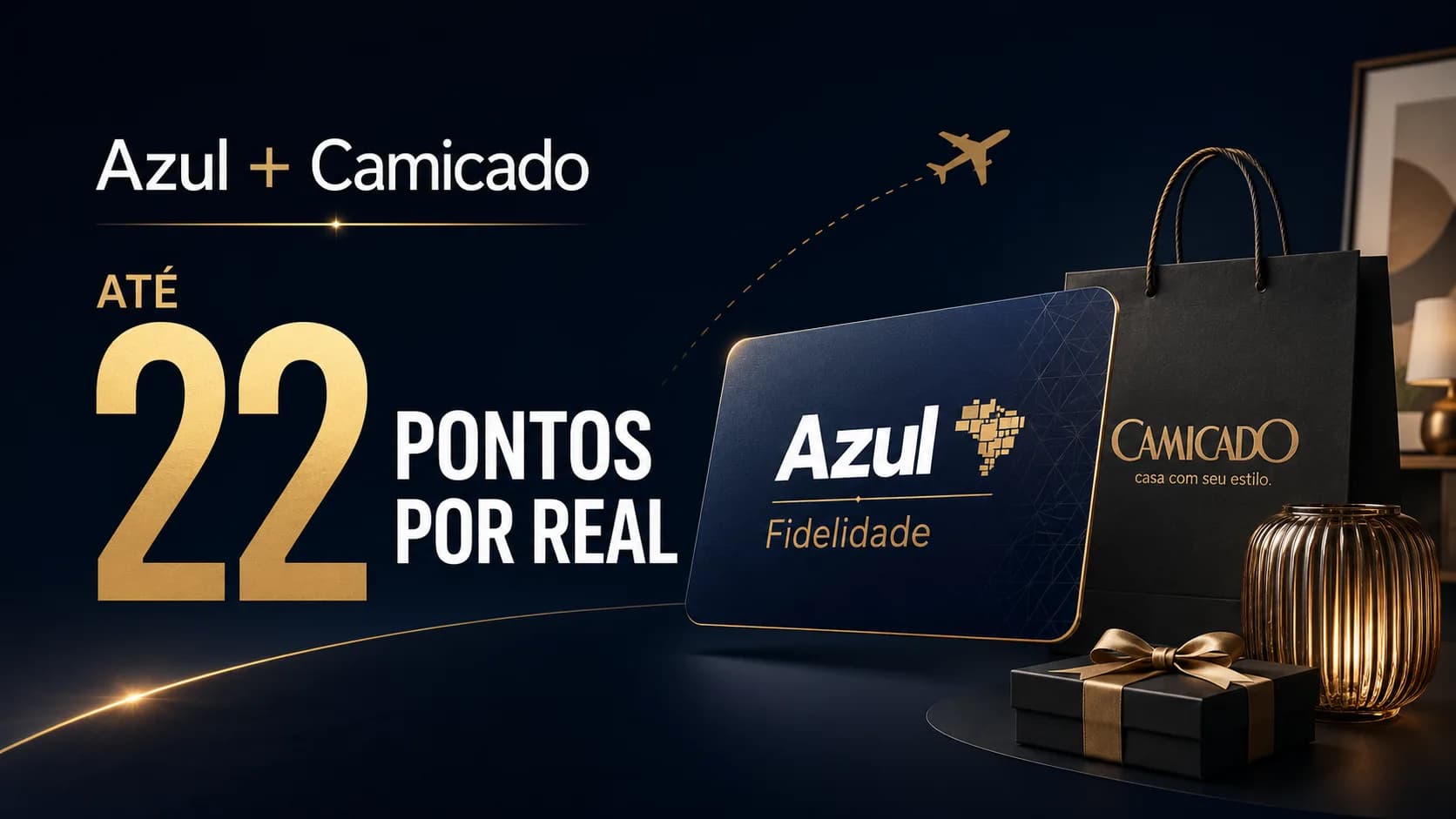 Azul Camicado 22 pontos por real: campanha oferece acúmulo turbinado no Azul Fidelidade