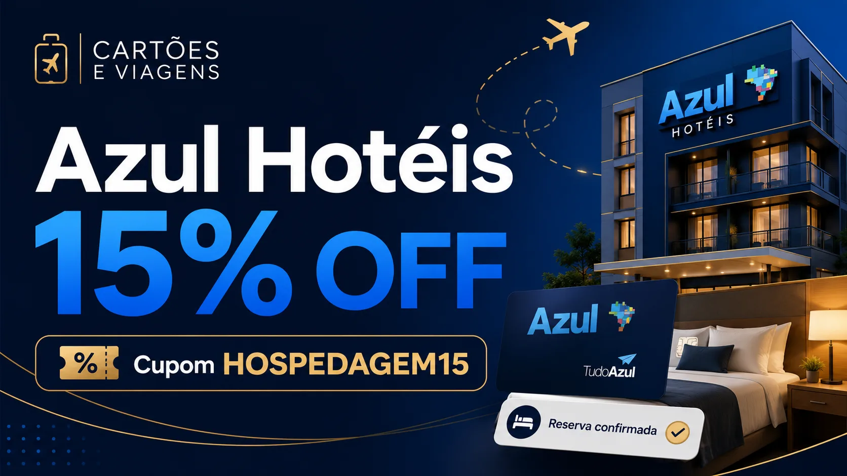 Azul Hotéis 15% OFF: cupom garante desconto em reservas de hospedagem