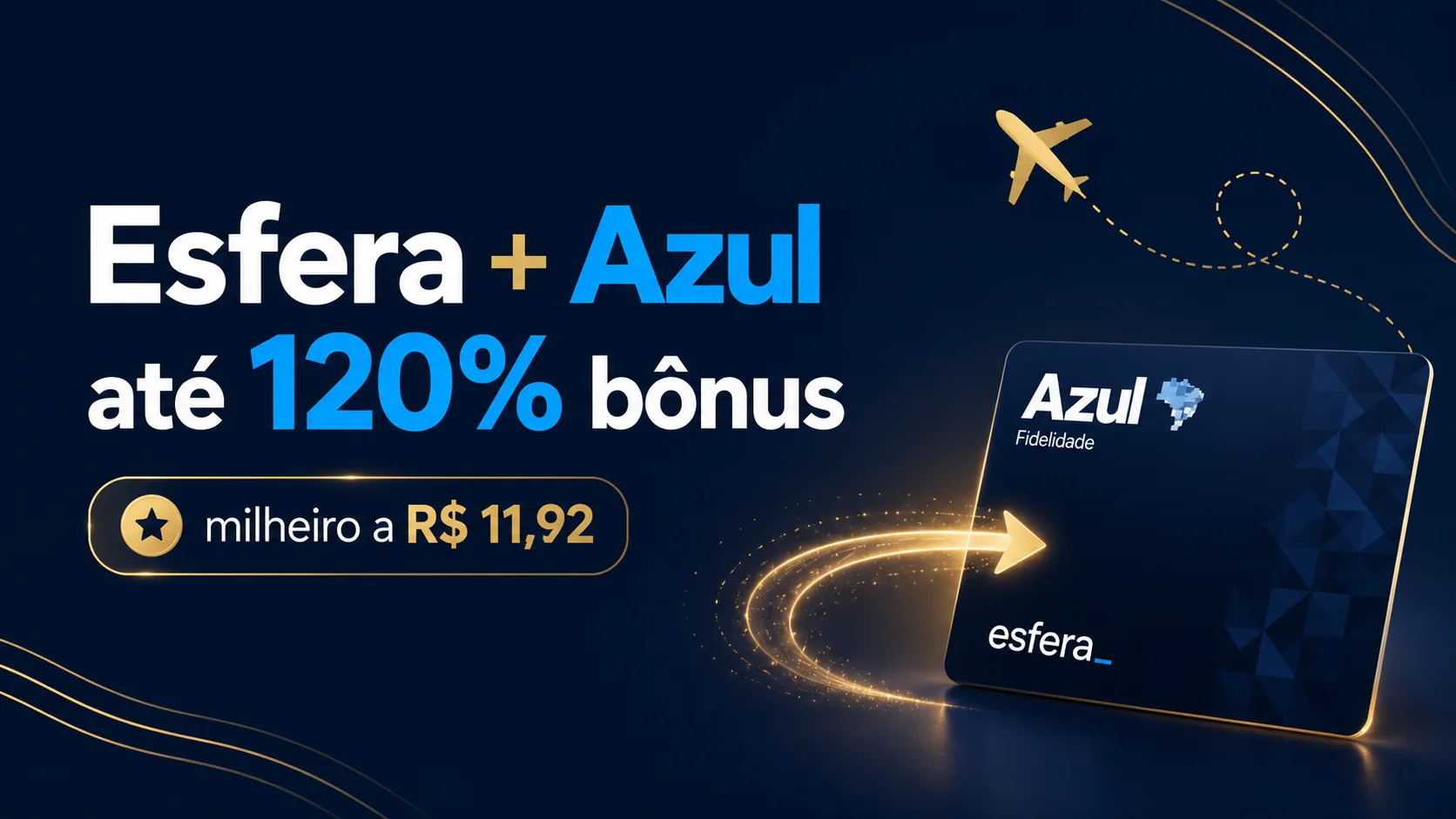 Esfera Azul 120% de bônus: estratégia com Pontos & Dinheiro gera milheiro a partir de R$ 11,92 Esfera Azul 120% de bônus: estratégia com Pontos & Dinheiro gera milheiro a partir de R$ 11,92