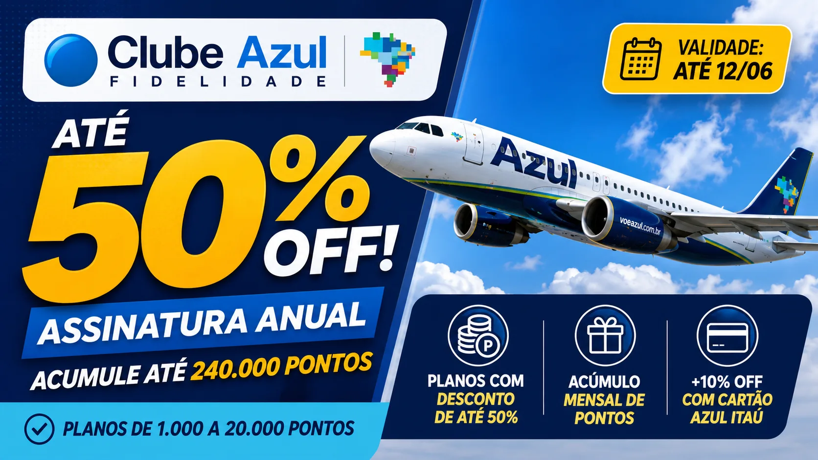Clube Azul Fidelidade 50% OFF: Assinatura Anual Tem Desconto de Até 50% e Acúmulo de 240 Mil Pontos
