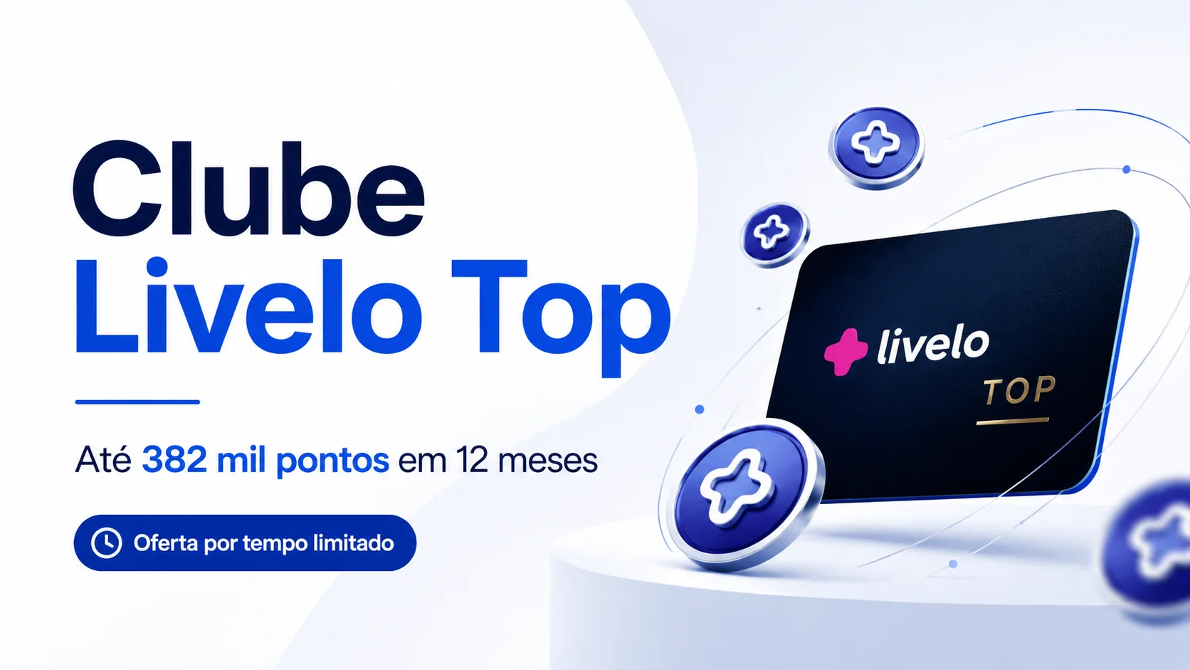 Clube Livelo Top: assine e acumule até 382 mil pontos em 12 meses