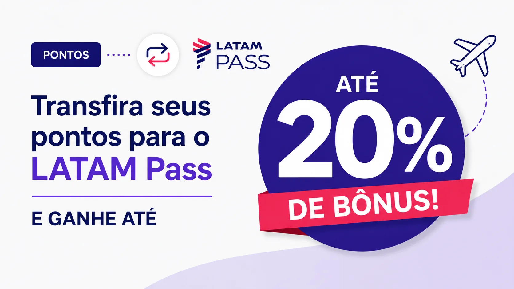 LATAM Pass 20% Bônus: transfira seus pontos e ganhe milhas extras na promoção