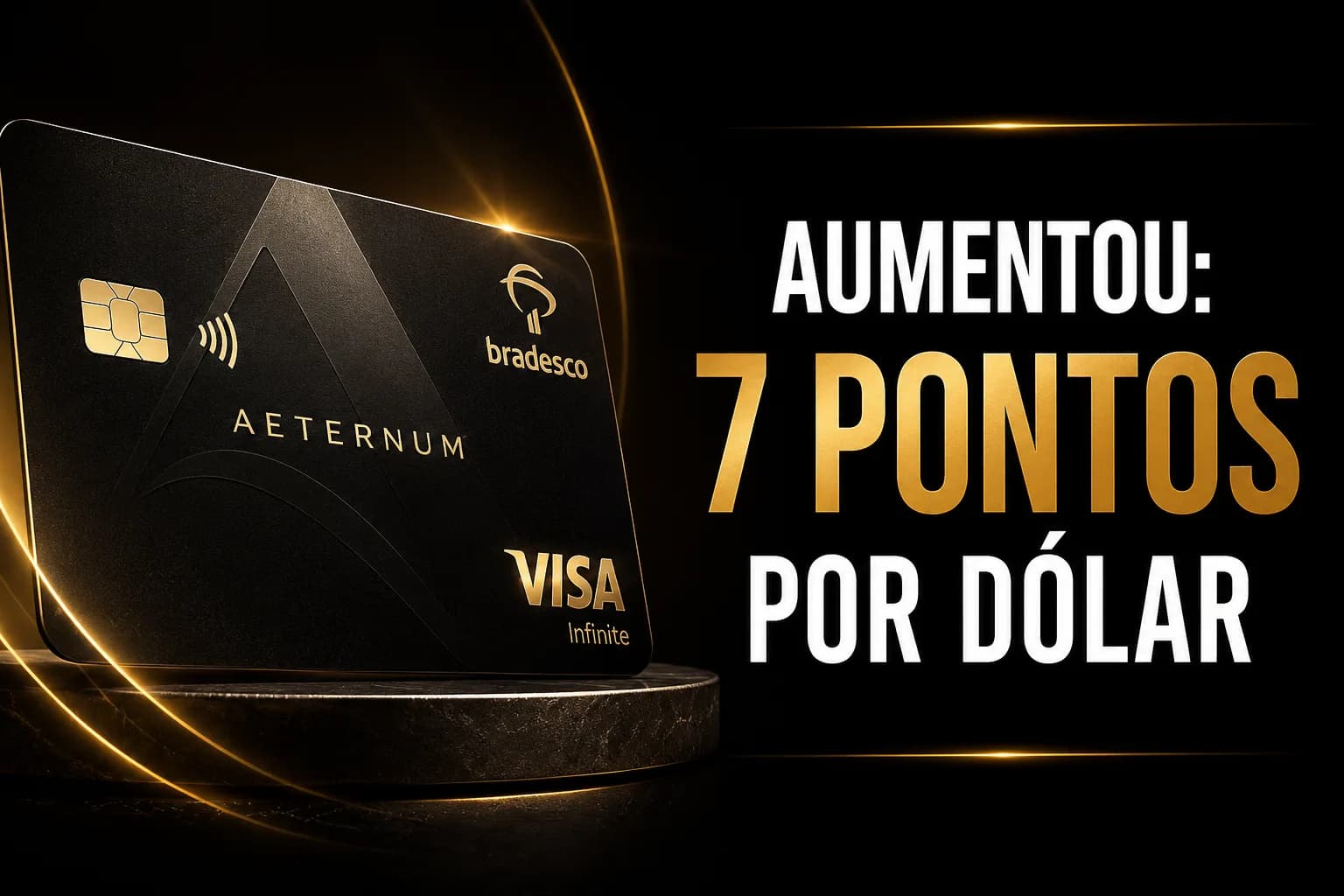 Nova pontuação Aeternum Bradesco: Passará a acumular 7 pontos por dólar gasto no exterior