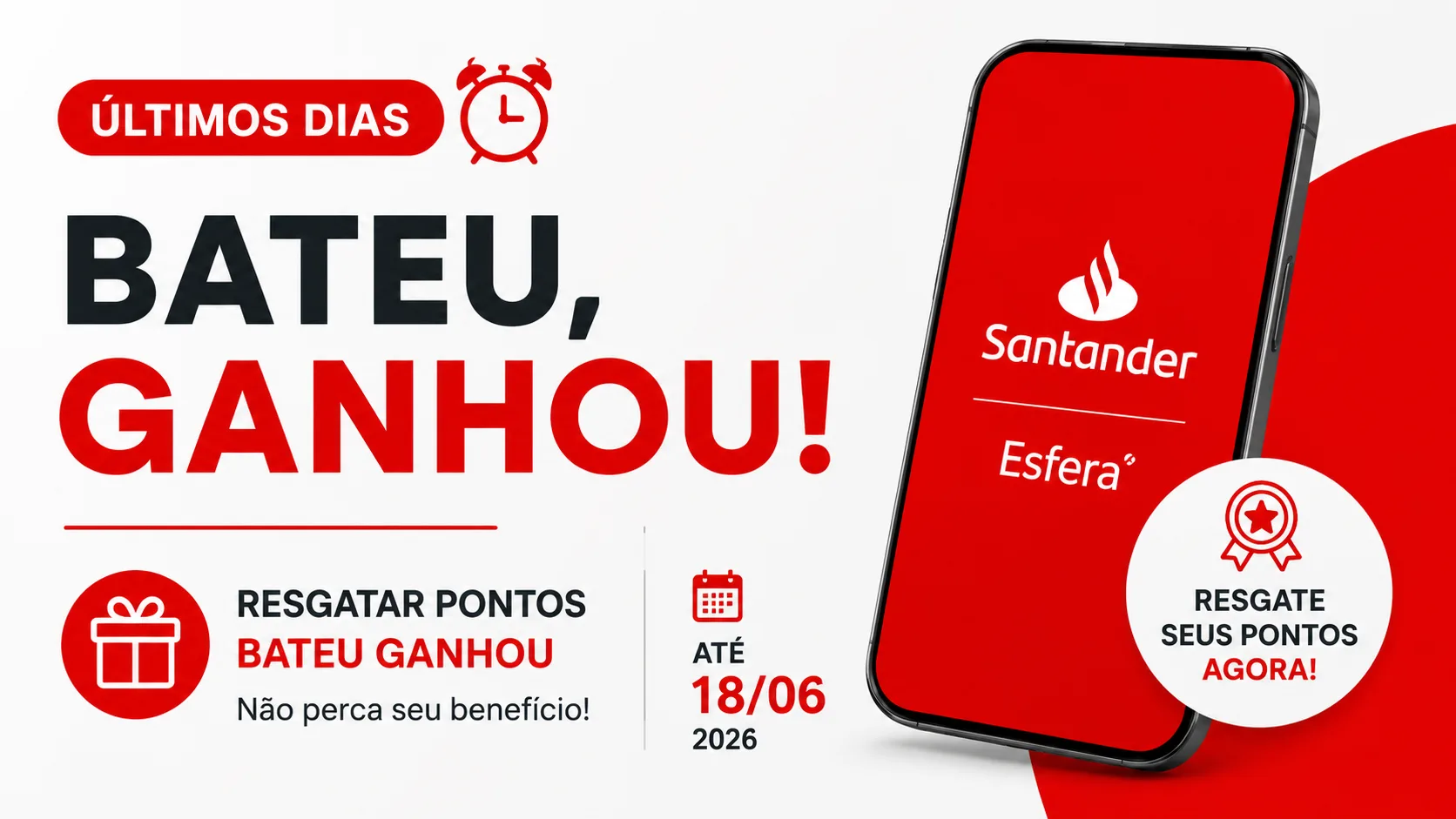 Resgatar Pontos Bateu Ganhou: Últimos Dias para Garantir Seus Benefícios no Santander