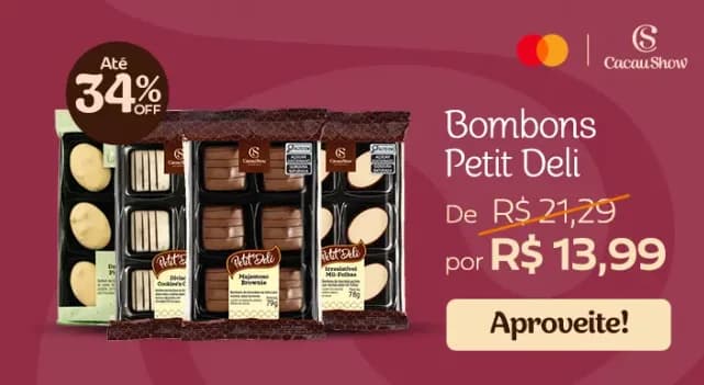 Cacau Show Mastercard Surpreenda: bombons Petit Deli com até 34% OFF Cacau Show Mastercard Surpreenda: bombons Petit Deli com até 34% OFF