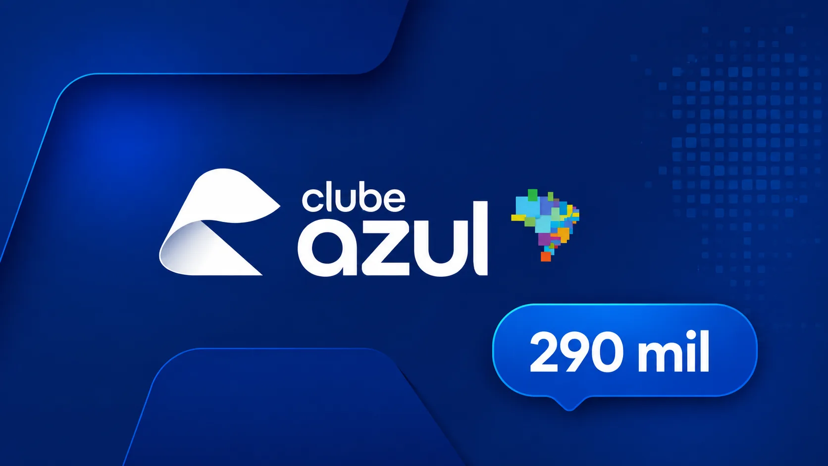 Clube Azul 290 mil: assine o plano mensal e acumule até 290 mil pontos