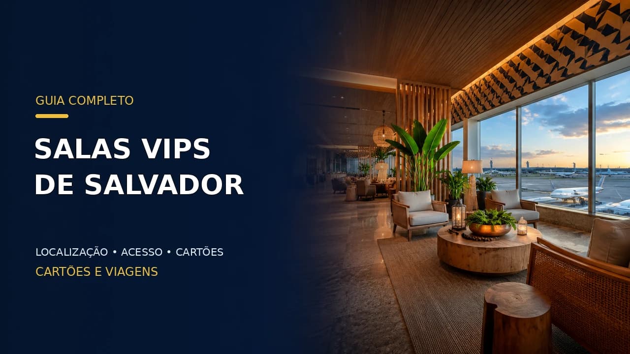 Salas VIP de Salvador: localização, acesso e melhor opção Salas VIP de Salvador: localização, acesso e melhor opção