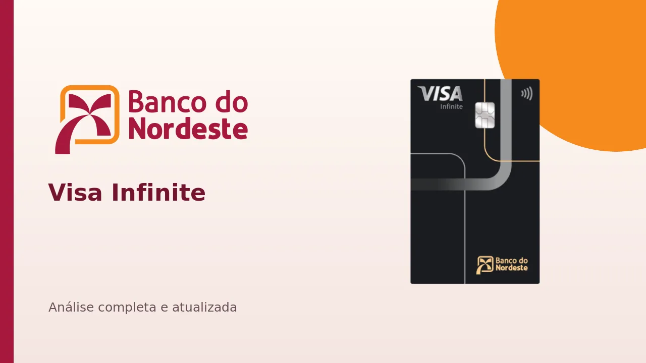 Cartão Banco do Nordeste Visa Infinite vale a pena? Pontos, salas VIP e benefícios