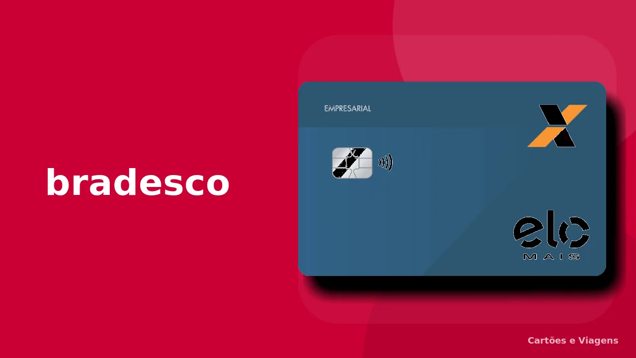 Cartão Bradesco Empresarial Elo Mais