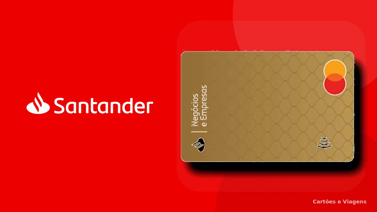 Cartão Santander Empresas Mastercard Gold: Rewiew completo