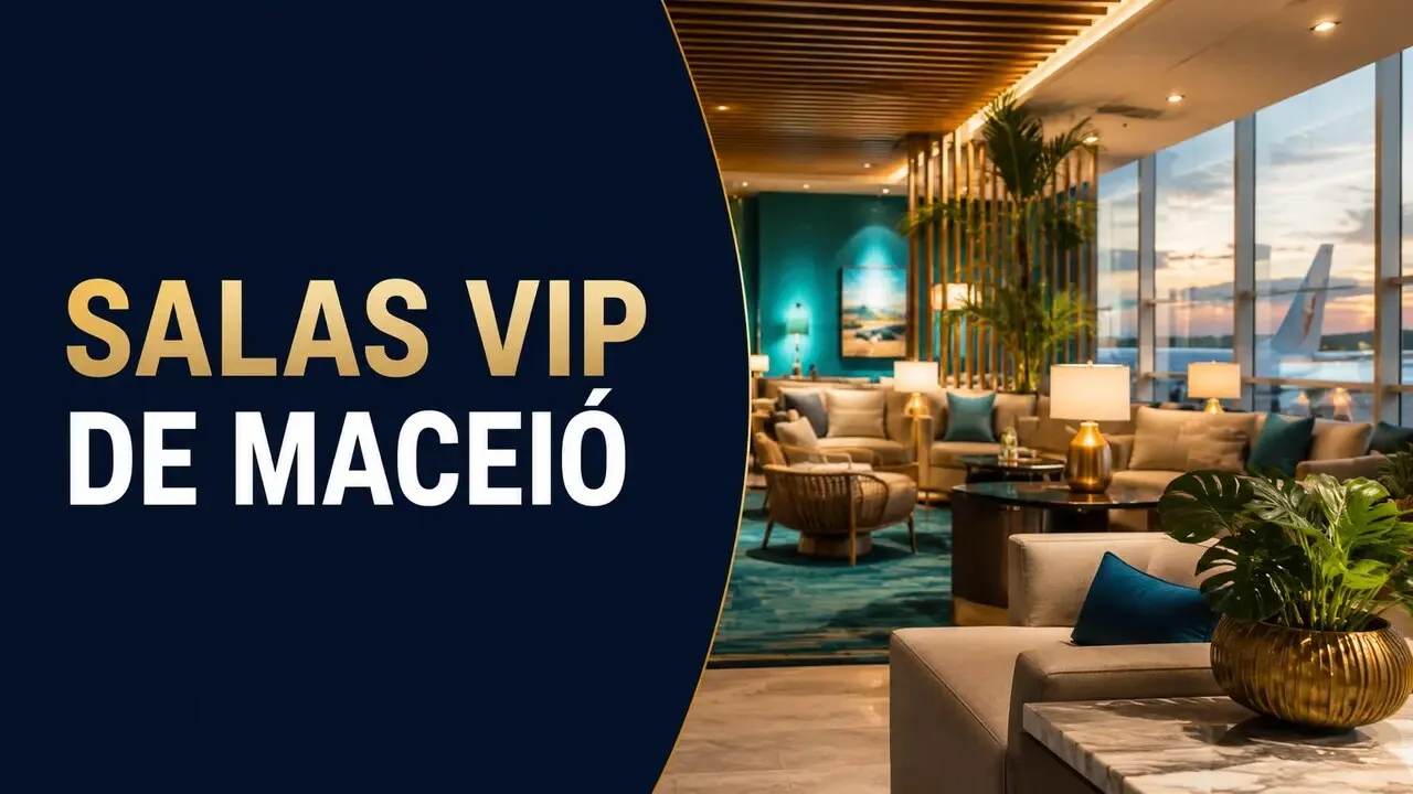 Salas VIP de Maceió: Advantage Lounge, acesso e localização