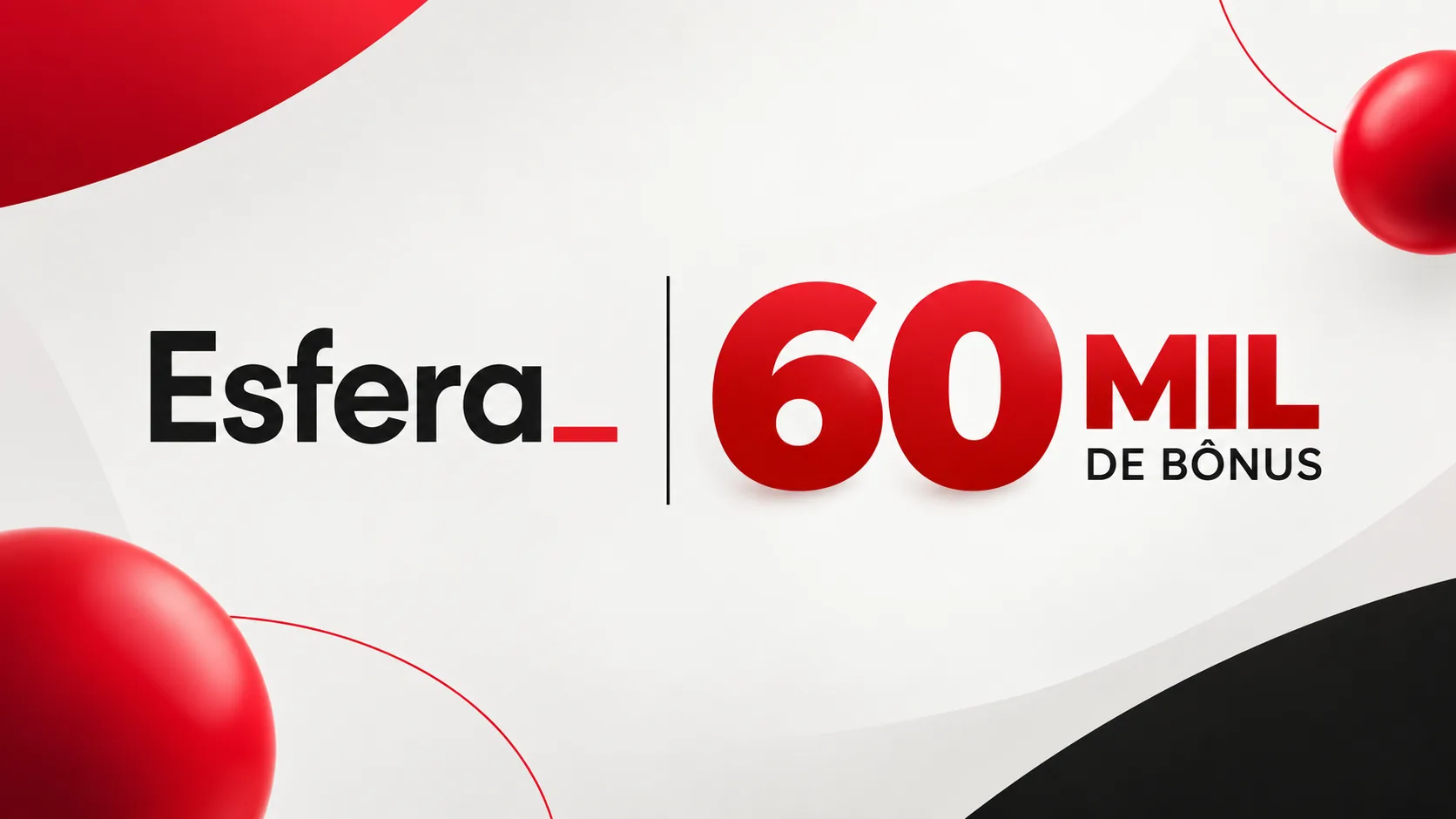 Clube Esfera 60.000 pontos bônus: ganhe até 60 mil pontos Clube Esfera 60.000 pontos bônus: ganhe até 60 mil pontos