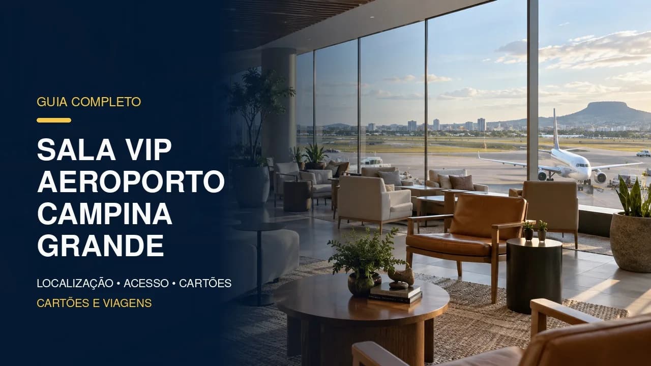 Sala VIP Aeroporto Campina Grande: horário, localização e acesso