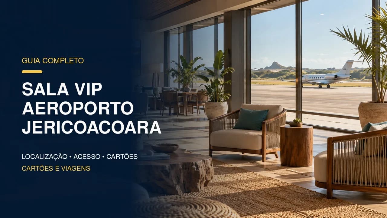 Sala VIP Aeroporto Jericoacoara: horário, localização e acesso
