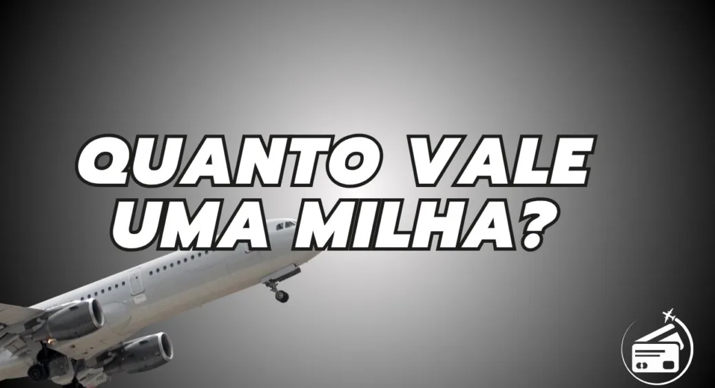 🧮 Custo do Milheiro de Milhas Aéreas: Quanto Vale 1.000 Milhas em 2025?