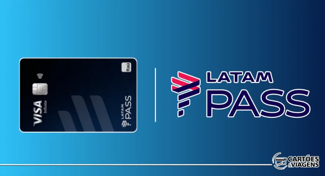 LATAM Pass Itaú Visa Infinite: Benefícios e Vantagens do Cartão até 5,9 pontos por dólar