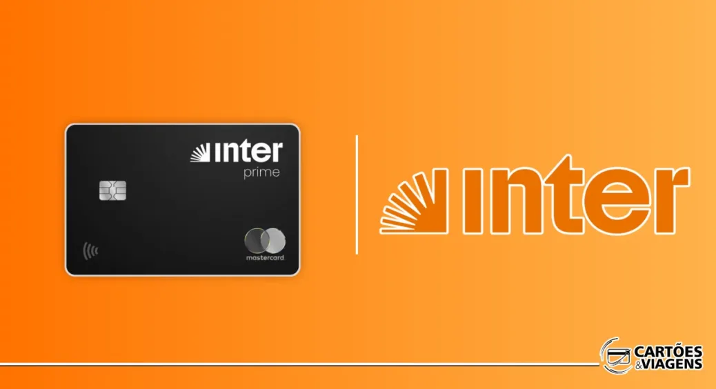 Cartão Inter Prime Benefícios: conheça todas as vantagens do Mastercard Black sem anuidade