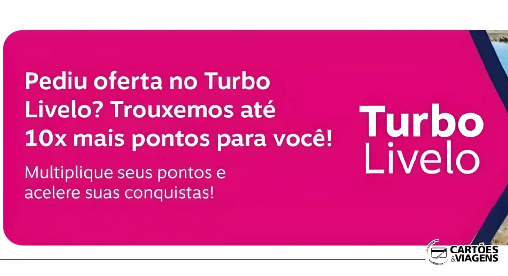 Pontos Turbinados Livelo: Turbine seus pontos em até 10x e pague milheiro a R$32,00!