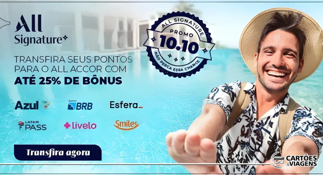 Transferência de pontos ALL com bônus: ganhe até 25% extras até 17 de outubro!
