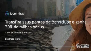 Banrisul e LATAM com bônus