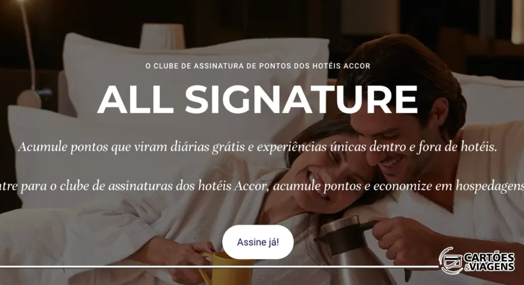 Black Friday ALL Accor 2025: Descontos de até 30% na assinatura do ALL Signature