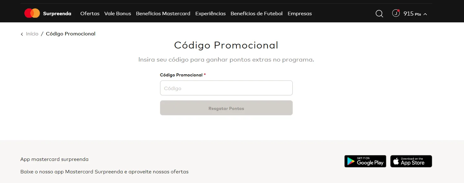 Código Promocional Mastercard Surpreenda: Ganhe até 30 pontos gratuitos 1 Código Promocional Mastercard Surpreenda