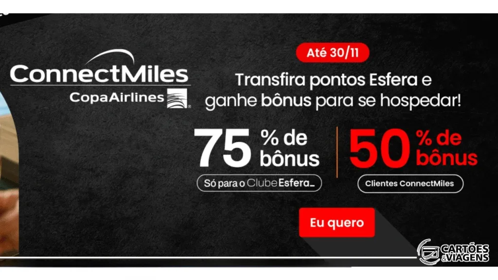 Esfera e ConnectMiles com bônus