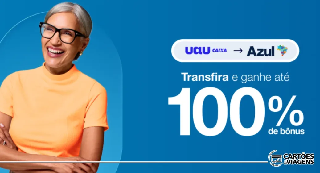 Transfira Azul e caixa com Bônus: promoção até 100% válida de 08 a 12/12/2025
